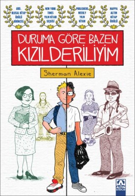 Duruma Göre Bazen Kızılderiliyim - Altın Kitaplar Yayınevi