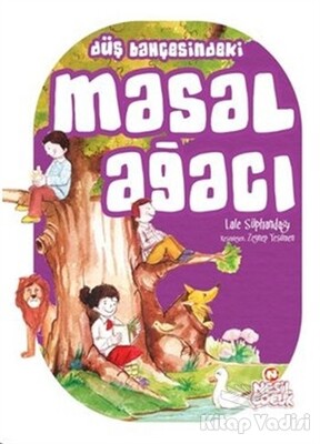 Düş Bahçesinde Masal Ağacı - Nesil Çocuk