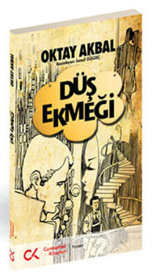 Düş Ekmeği - Cumhuriyet Kitapları