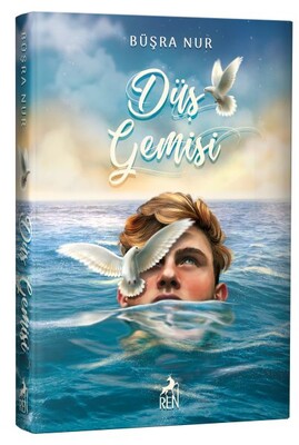 Düş Gemisi (Ciltli) - Ren Kitap