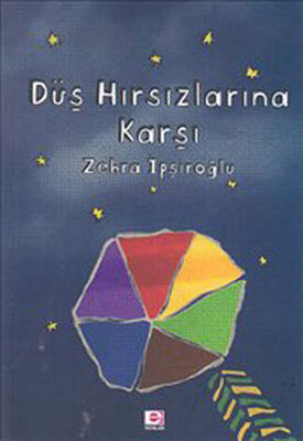 Düş Hırsızlarına Karşı - 1