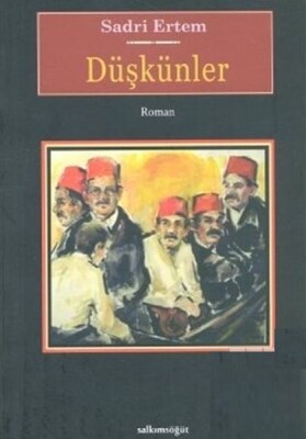 Düşkünler - Salkımsöğüt Yayınları