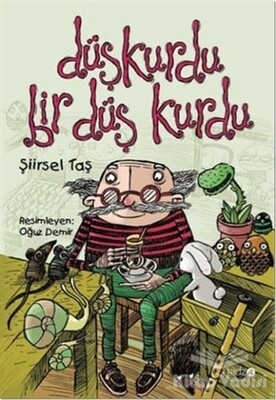 Düşkurdu Bir Düş Kurdu - Redhouse Kidz Yayınları