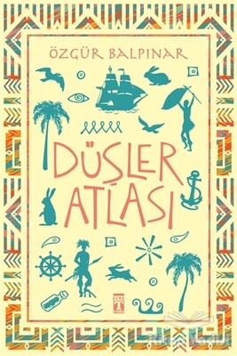 Düşler Atlası - Genç Timaş