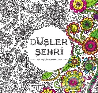 Düşler Şehri - Karatay Yayınları