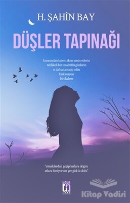 Düşler Tapınağı - Uğur Tuna Yayınları