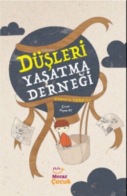 Düşleri Yaşatma Derneği - Mecaz Çocuk Yayıncılık