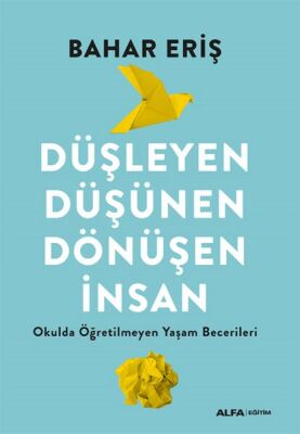 Düşleyen Düşünen Dönüşen İnsan - 1