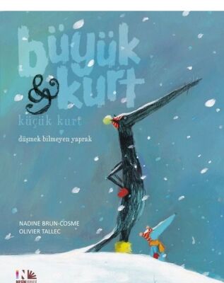 Düşmek Bilmeyen Yaprak - Büyük Kurt ve Küçük Kurt - 1