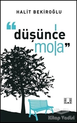 Düşünce Mola - İlke Yayıncılık