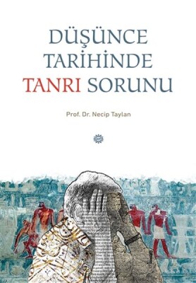 Düşünce Tarihinde Tanrı Sorunu - Mahya Yayınları