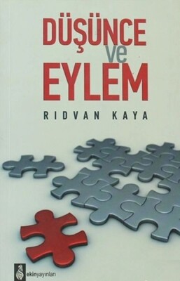 Düşünce ve Eylem - Ekin Yayınları