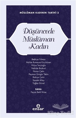 Düşüncede Müslüman Kadın - Ensar Neşriyat