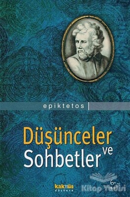 Düşünceler ve Sohbetler - Kaknüs Yayınları