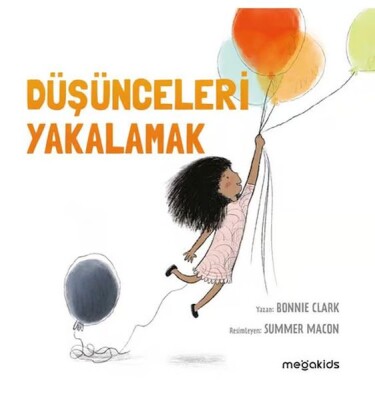 Düşünceleri Yakalamak - Megakids