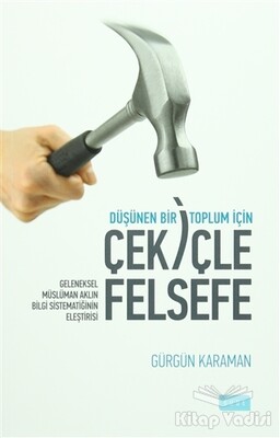 Düşünen Bir Toplum İçin Çekiçle Felsefe - Sude Yayınları