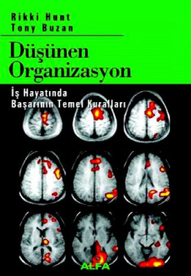 Düşünen Organizasyon İş Hayatında Başarının Temel Kuralları - Alfa Yayınları