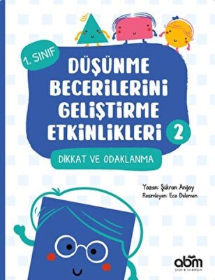 Düşünme Becerilerini Geliştirme Etkinlikleri 2 - Abm Yayınevi