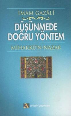 Düşünmede Doğru Yöntem Mihakkü’n - Nazar - 1