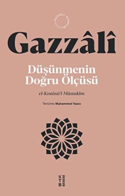 Düşünmenin Doğru Ölçüsü - Ketebe Yayınları