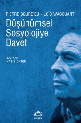 Düşünümsel Sosyolojiye Davet - 1