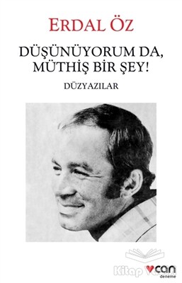 Düşünüyorum Da, Müthiş Bir Şey! - Can Sanat Yayınları