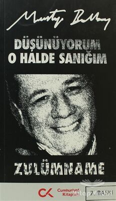 Düşünüyorum O Halde Sanığım Zulümname - 1