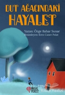 Dut Ağacındaki Hayalet - Masalperest Yayınevi