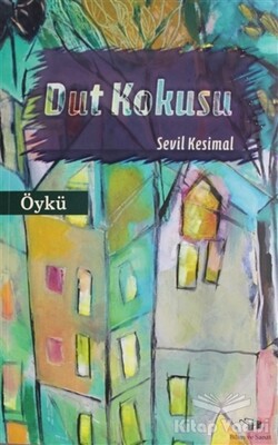 Dut Kokusu - Bilim ve Sanat Yayınları