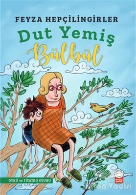 Dut Yemiş Bülbül - Kırmızı Kedi Çocuk