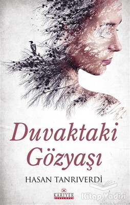 Duvaktaki Gözyaşı - Kariyer Yayınları