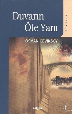 Duvarın Öte Yanı - Akçağ Yayınları