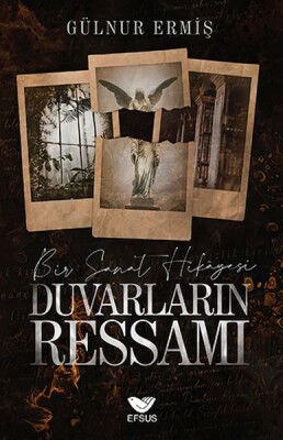 Duvarların Ressamı - Efsus Yayınları