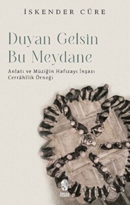 Duyan Gelsin Bu Meydana - İnsan Yayınları