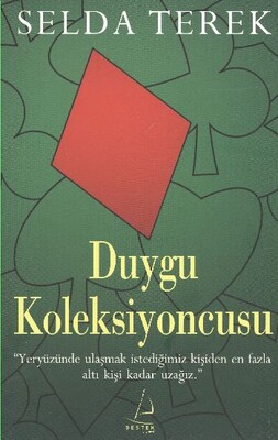 Duygu Koleksiyoncusu - Destek Yayınları