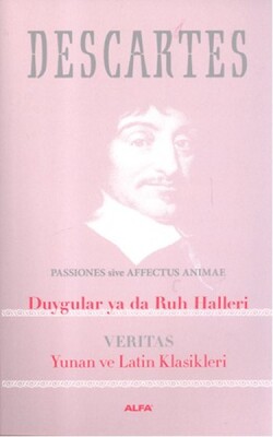 Duygular ya da Ruh Halleri Veritas Yunan ve Latin Klasikleri - Alfa Yayınları