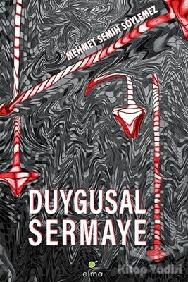 Duygusal Sermaye - Elma Yayınevi