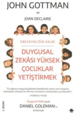 Duygusal Zekası Yüksek Çocuklar Yetiştirmek - 1