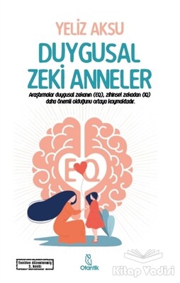 Duygusal Zeki Anneler - Otantik Kitap