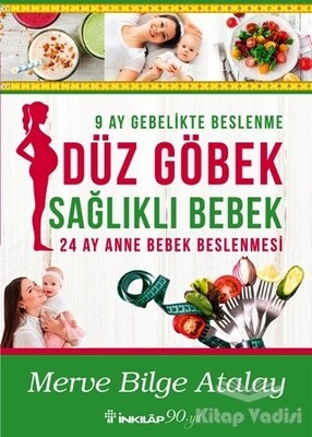 Düz Göbek Sağlıklı Bebek - İnkılap Kitabevi