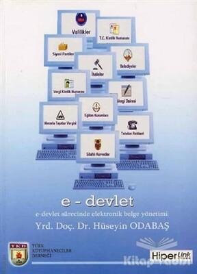 E-Devlet Sürecinde Elektronik Belge Yönetimi - Hiperlink Yayınları