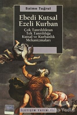 Ebedi Kutsal Ezeli Kurban - 1