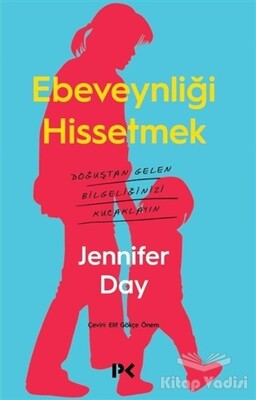 Ebeveynliği Hissetmek - Profil Kitap