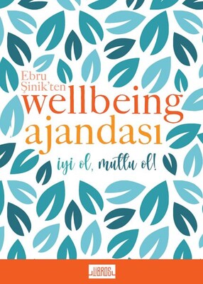 Ebru Şinikten Wellbeing Ajandası - Mavi - Libros Yayıncılık