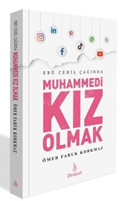 Ebu Cehil Çağında Muhammedi Kız Olmak - Dirayet Yayınları