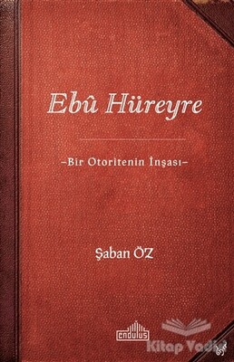 Ebu Hüreyre - Endülüs Yayınları