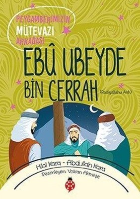 Ebu Ubeyde Bin Cerrah (ra) - Uğurböceği Yayınları
