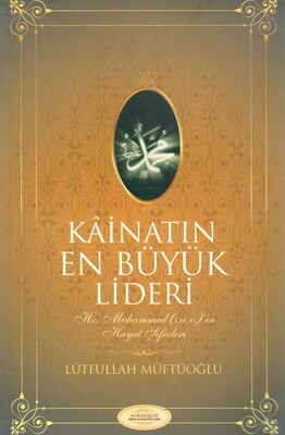 Kainatın En Büyük Lideri - Nureserler