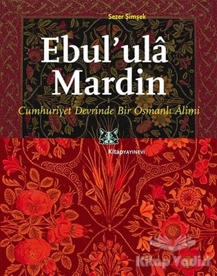 Ebul’ ula Mardin - Kitap Yayınevi