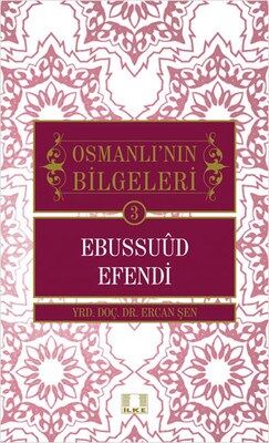 Ebussuud Efendi / Osmanlı'nın Bilgeleri 3 - 1